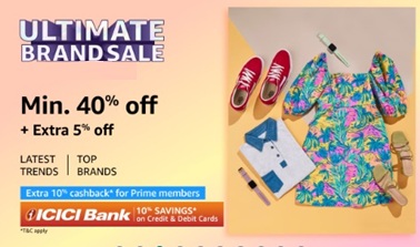 India Desire : Amazon Ultimate Brand Sale : Minimum 40% Off + Extra 5% Off + 10% Cashback For Prime Users On Amazon Fashion Shopping (13th-17th Aug 2025)